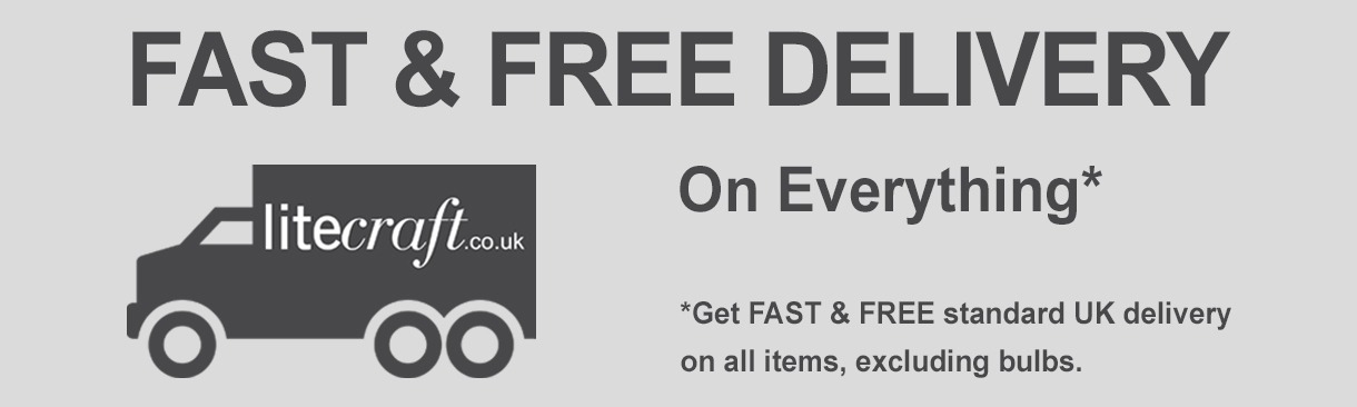 Fast and free delivery on everything* excludes bulbs. Bulbs subject to small delivery charge if purchased on their own and total under £16